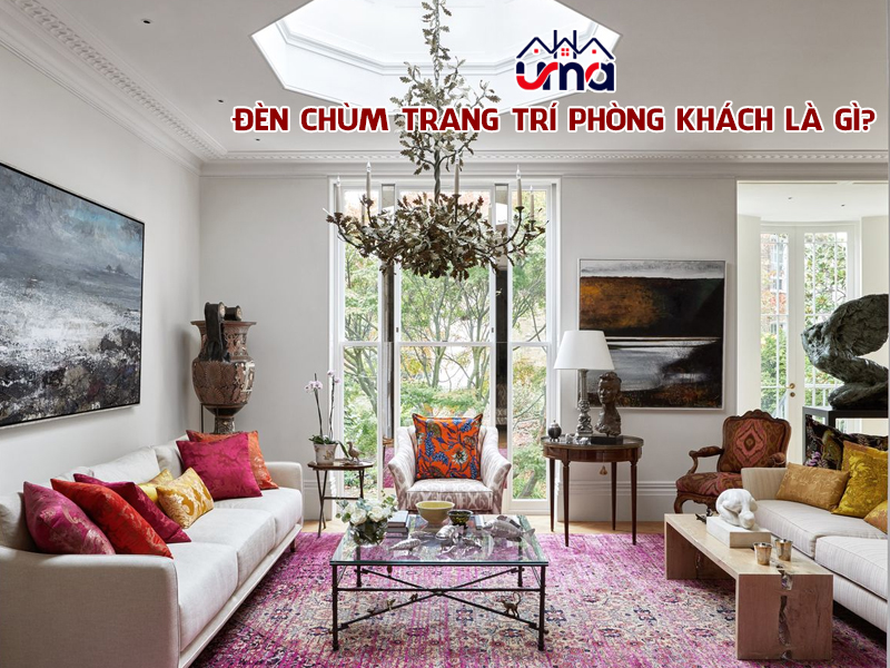 den-chum-trang-tri-phong-khach-la-gi