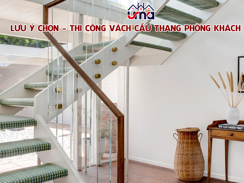 luu-y-chon-thi-cong-vach-cau-thang-phong-khach