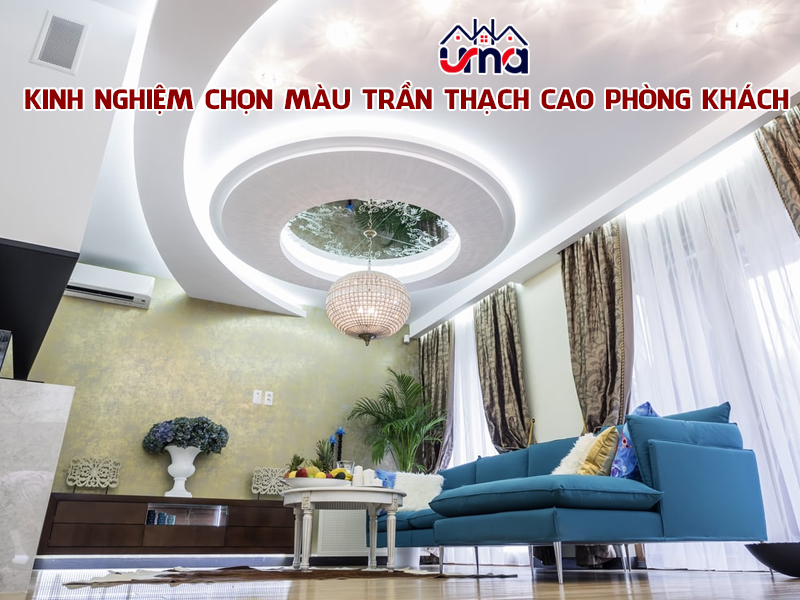 kinh-nghiem-chon-mau-tran-thach-cao-phong-khach