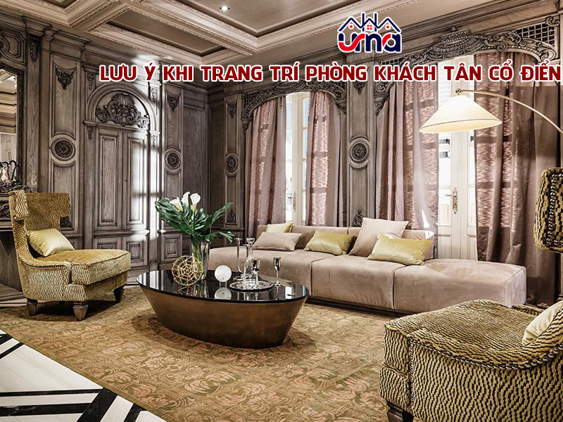luu-y-khi-trang-tri-phong-khach-tan-co-dien