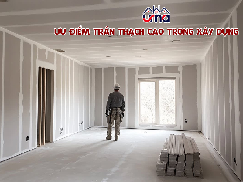 uu-diem-tran-thach-cao-trong-xay-dung