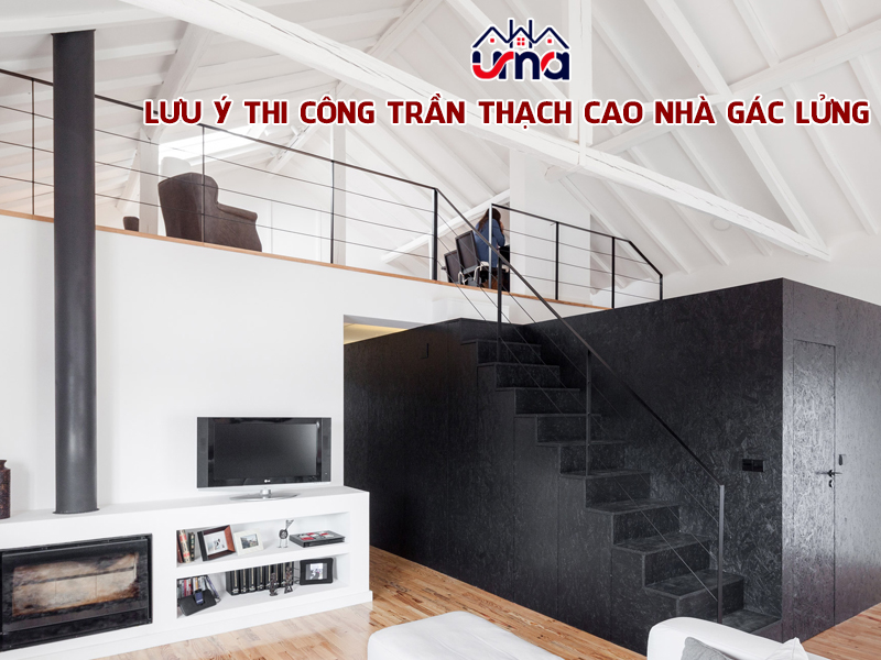 luu-y-thi-cong-tran-thach-cao-nha-gac-lung