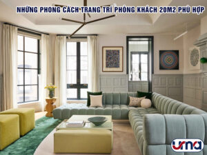 nhung-phong-cach-trang-tri-phong-khach-20m2-phu-hop