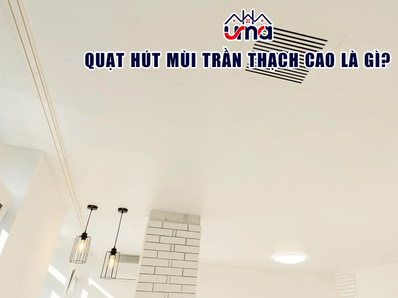 quat-hut-mui-tran-thach-cao-la-gi