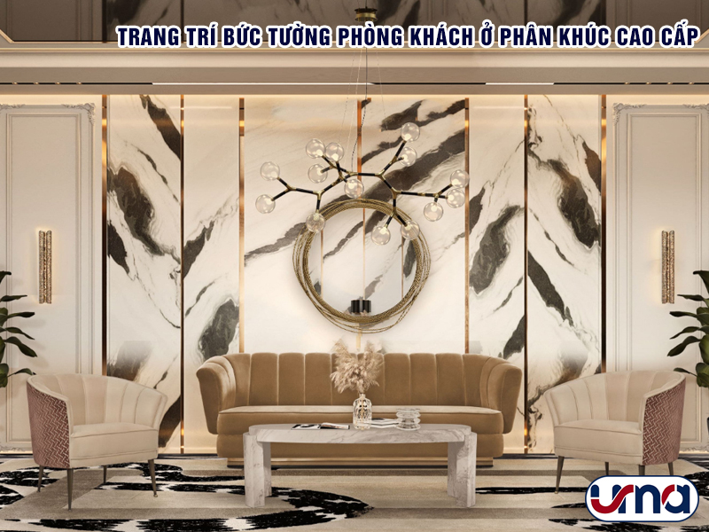 trang-tri-buc-tuong-phong-khach-o-phan-khuc-cao-cap